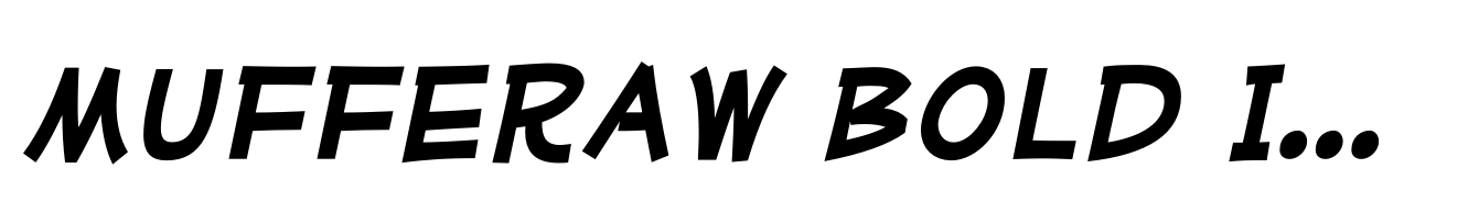 Mufferaw Bold Italic